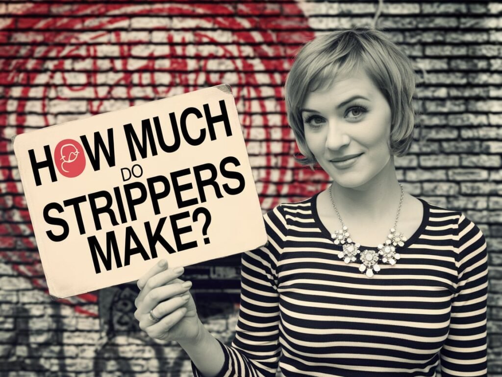 How Much Do Strippers Make? Insights and Real Figures